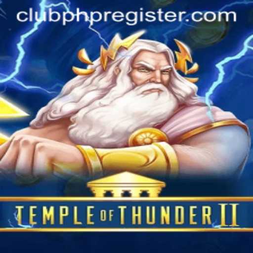 Explore the Thrills of Temple of Thunder II with CLUBPHP